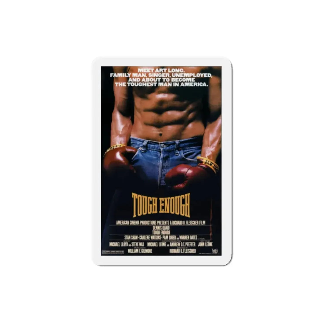 Tough Enough 1983 Movie Poster Refrigerator Magnet 2 Inch - The Sticker Space
