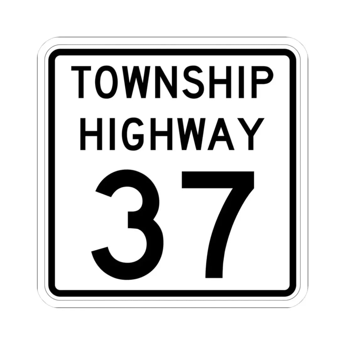 Township Highway 37 Wyandot County Ohio (Ohio) (Road Sign) STICKER Vinyl Kiss-Cut Decal 3 Inch White - The Sticker Space