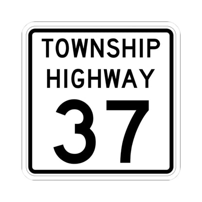 Township Highway 37 Wyandot County Ohio (Ohio) (Road Sign) STICKER Vinyl Kiss-Cut Decal 3 Inch White - The Sticker Space