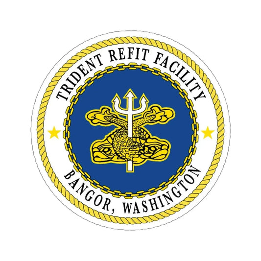 Trident Refit Facility Bangor WA (U.S. Navy) STICKER Vinyl Die-Cut Decal 6 Inch - The Sticker Space