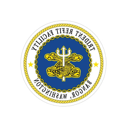 Trident Refit Facility BangorWA (U.S. Navy) REVERSE PRINT Transparent Die-Cut STICKER 4 Inch Die-Cut Transparent - The Sticker Space