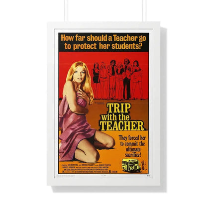 TRIP WITH THE TEACHER 1975 - Framed Movie Poster 20" x 30" White - The Sticker Space