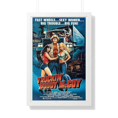 TRUCKIN' BUDDY MCCOY 1982 - Framed Movie Poster 20" x 30" White - The Sticker Space