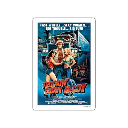 TRUCKIN' BUDDY MCCOY 1982 Movie Poster STICKER Vinyl Die-Cut Decal 6 Inch - The Sticker Space