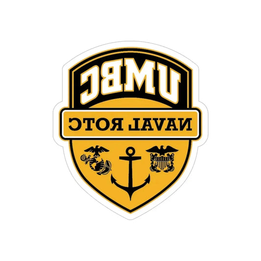 UMBC Naval ROTC (U.S. Navy) REVERSE PRINT Transparent Die-Cut STICKER 6 Inch Die-Cut Transparent - The Sticker Space
