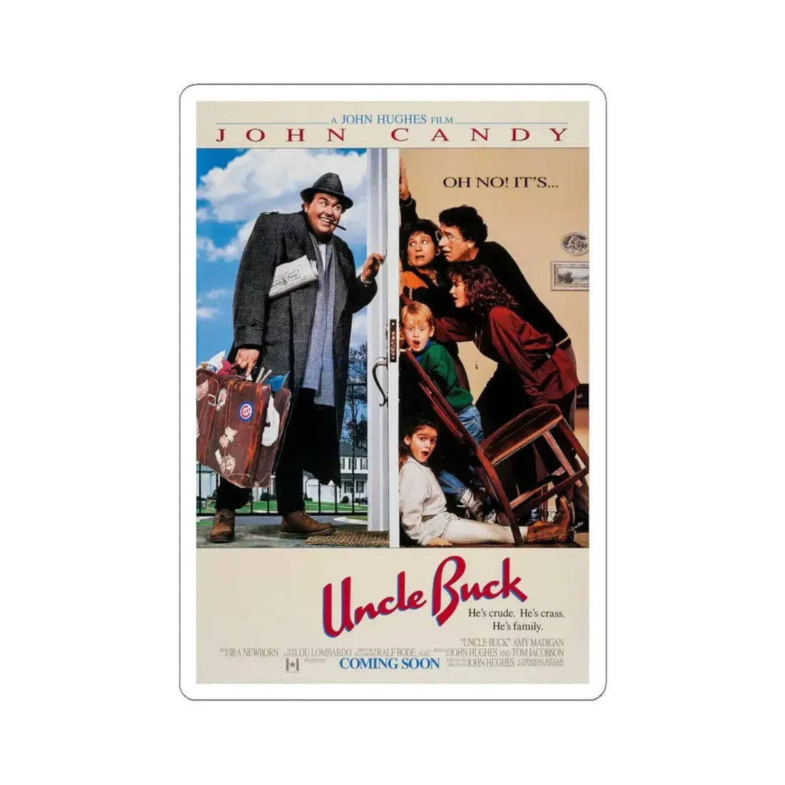 Uncle Buck 1989 Movie Poster - STICKER Vinyl Kiss-Cut Decal 4 Inch White - The Sticker Space