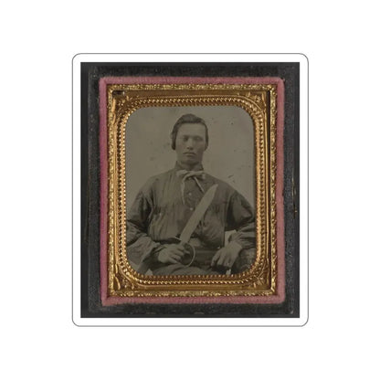 Unidentified Soldier In Confederate Uniform With D Guard Bowie Knife (U.S. Civil War) STICKER Vinyl Die-Cut Decal White Die-Cut 3 Inch - The Sticker Space