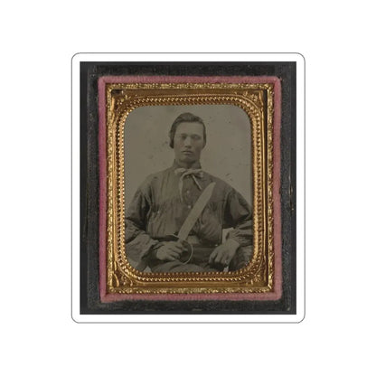 Unidentified Soldier In Confederate Uniform With D Guard Bowie Knife (U.S. Civil War) STICKER Vinyl Die-Cut Decal White Die-Cut 6 Inch - The Sticker Space