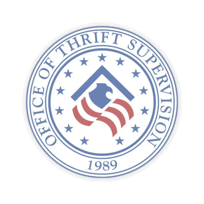 United States Office of Thrift Supervision - STICKER Vinyl Kiss-Cut Decal 2 Inch Transparent - The Sticker Space