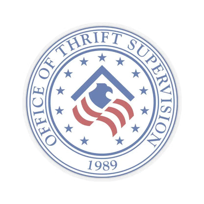 United States Office of Thrift Supervision - STICKER Vinyl Kiss-Cut Decal 6 Inch Transparent - The Sticker Space