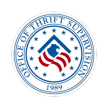 United States Office of Thrift Supervision - STICKER Vinyl Kiss-Cut Decal 6 Inch White - The Sticker Space