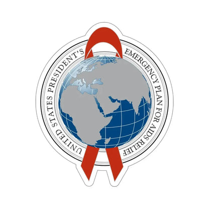 United States Presidents Emergency Plan for AIDS Relief STICKER Vinyl Die-Cut Decal 6 Inch - The Sticker Space