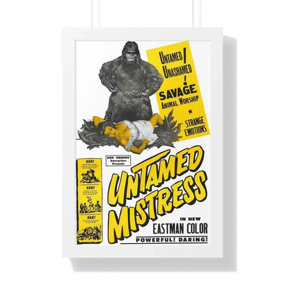 UNTAMED MISTRESS 1956 - Framed Movie Poster 16″ x 24″ White - The Sticker Space