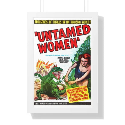 UNTAMED WOMEN 1952 - Framed Movie Poster 16″ x 24″ White - The Sticker Space