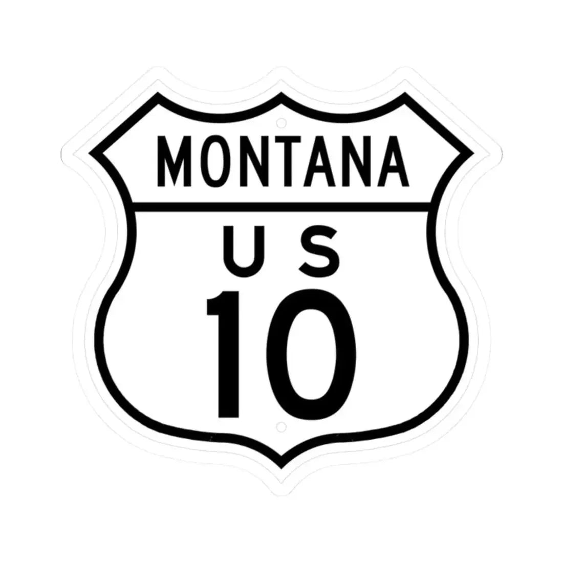 US 10 Montana 1948 (Montana) (Road Sign) STICKER Vinyl Kiss-Cut Decal 2 Inch White - The Sticker Space