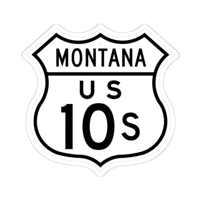 US 10S Montana 1948 (Montana) (Road Sign) STICKER Vinyl Kiss-Cut Decal 6 Inch White - The Sticker Space