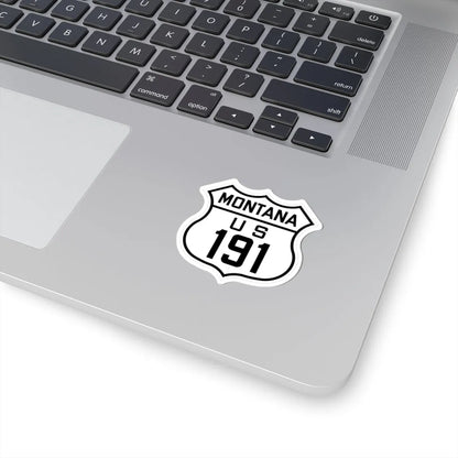 US 191 Montana 1926 (Montana) (Road Sign) STICKER Vinyl Kiss-Cut Decal - The Sticker Space
