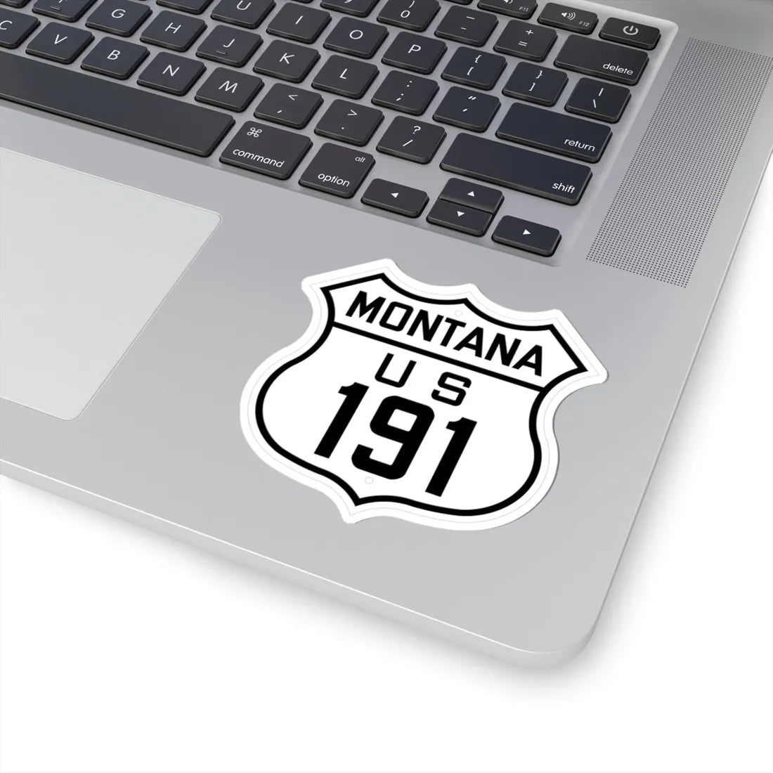 US 191 Montana 1926 (Montana) (Road Sign) STICKER Vinyl Kiss-Cut Decal - The Sticker Space