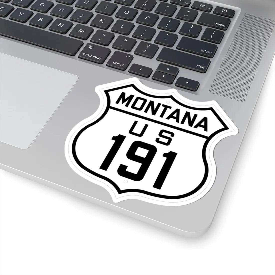 US 191 Montana 1926 (Montana) (Road Sign) STICKER Vinyl Kiss-Cut Decal - The Sticker Space