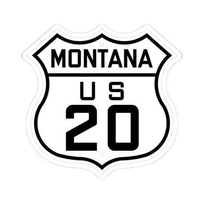 US 20 Montana 1926 (Montana) (Road Sign) STICKER Vinyl Kiss-Cut Decal 4 Inch White - The Sticker Space