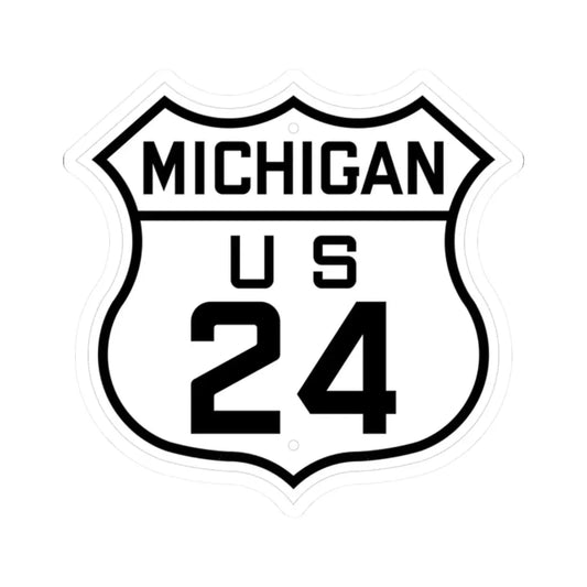 US 24 Michigan 1926 (Michigan) (Road Sign) STICKER Vinyl Kiss-Cut Decal 2 Inch White - The Sticker Space