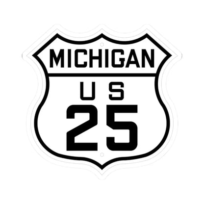 US 25 Michigan 1926 (Michigan) (Road Sign) STICKER Vinyl Kiss-Cut Decal 2 Inch White - The Sticker Space