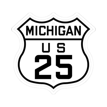 US 25 Michigan 1926 (Michigan) (Road Sign) STICKER Vinyl Kiss-Cut Decal 3 Inch White - The Sticker Space