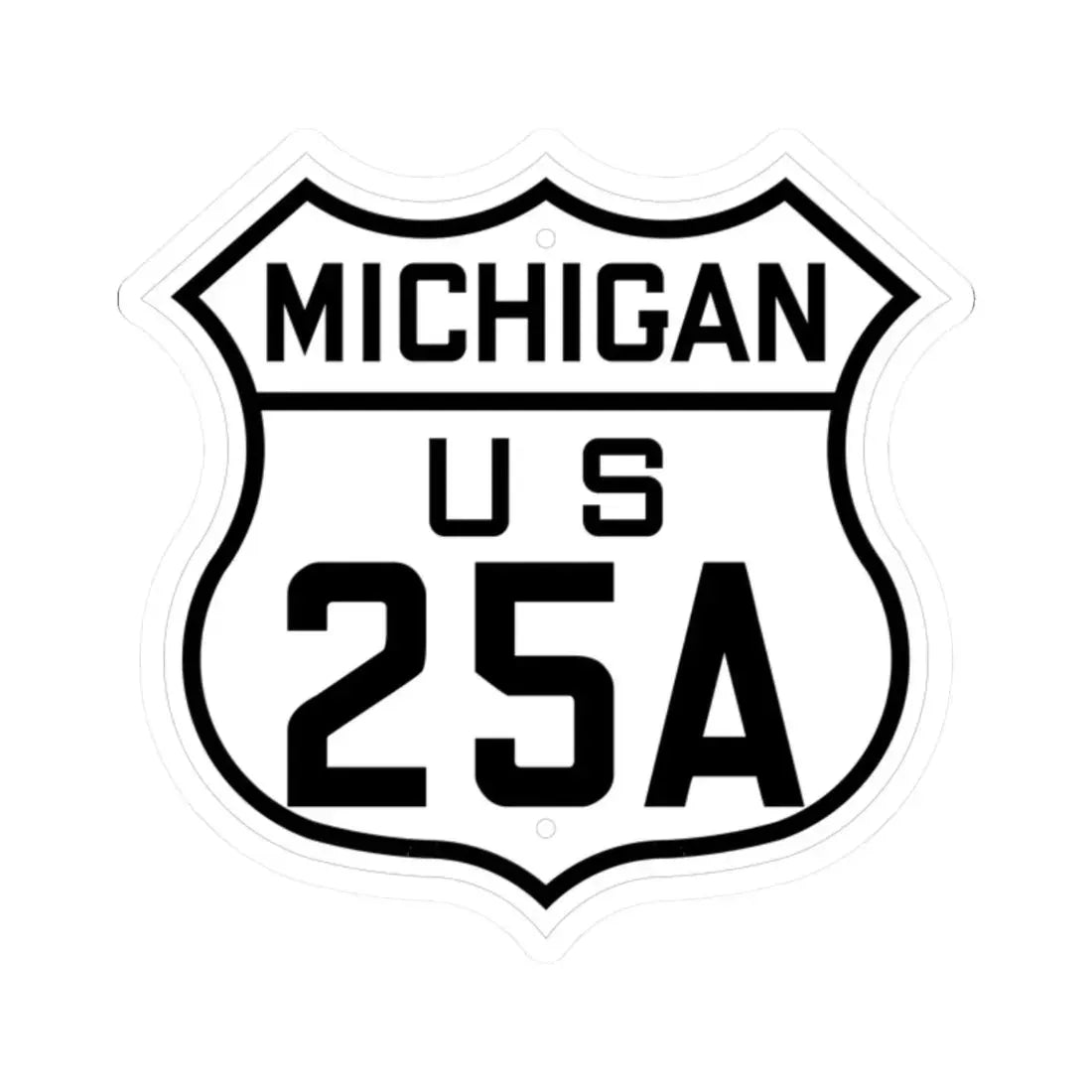 US 25A Michigan 1926 (Michigan) (Road Sign) STICKER Vinyl Kiss-Cut Decal - The Sticker Space
