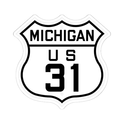 US 31 Michigan 1926 (Michigan) (Road Sign) STICKER Vinyl Kiss-Cut Decal 6 Inch White - The Sticker Space