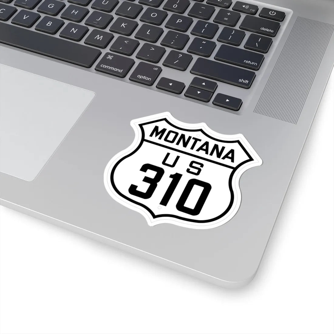 US 310 Montana 1926 (Montana) (Road Sign) STICKER Vinyl Kiss-Cut Decal - The Sticker Space