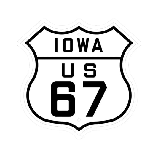 US 67 Iowa 1926 (Iowa) (Road Sign) STICKER Vinyl Kiss-Cut Decal 2 Inch White - The Sticker Space