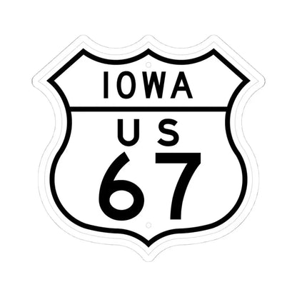 US 67 Iowa 1948 (Iowa) (Road Sign) STICKER Vinyl Kiss-Cut Decal 4 Inch White - The Sticker Space