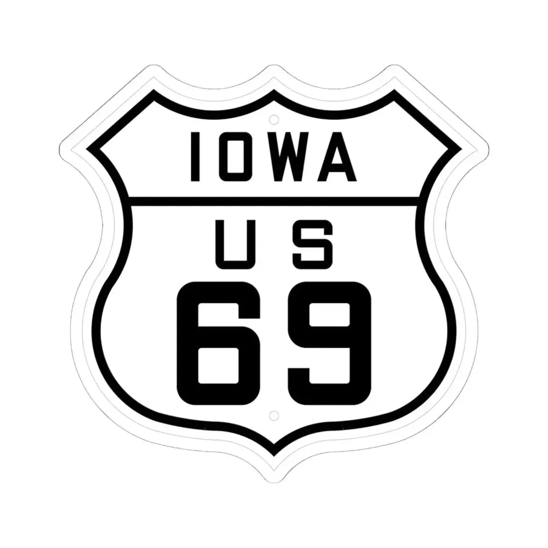 US 69 Iowa 1926 (Iowa) (Road Sign) STICKER Vinyl Kiss-Cut Decal 6 Inch White - The Sticker Space