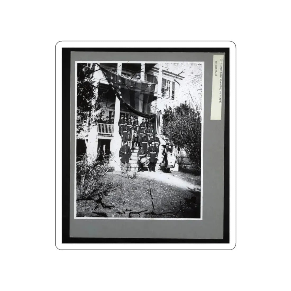 U.S. Army Band Standing On Steps (U.S. Civil War) STICKER Vinyl Die-Cut Decal White Die-Cut 3 Inch - The Sticker Space