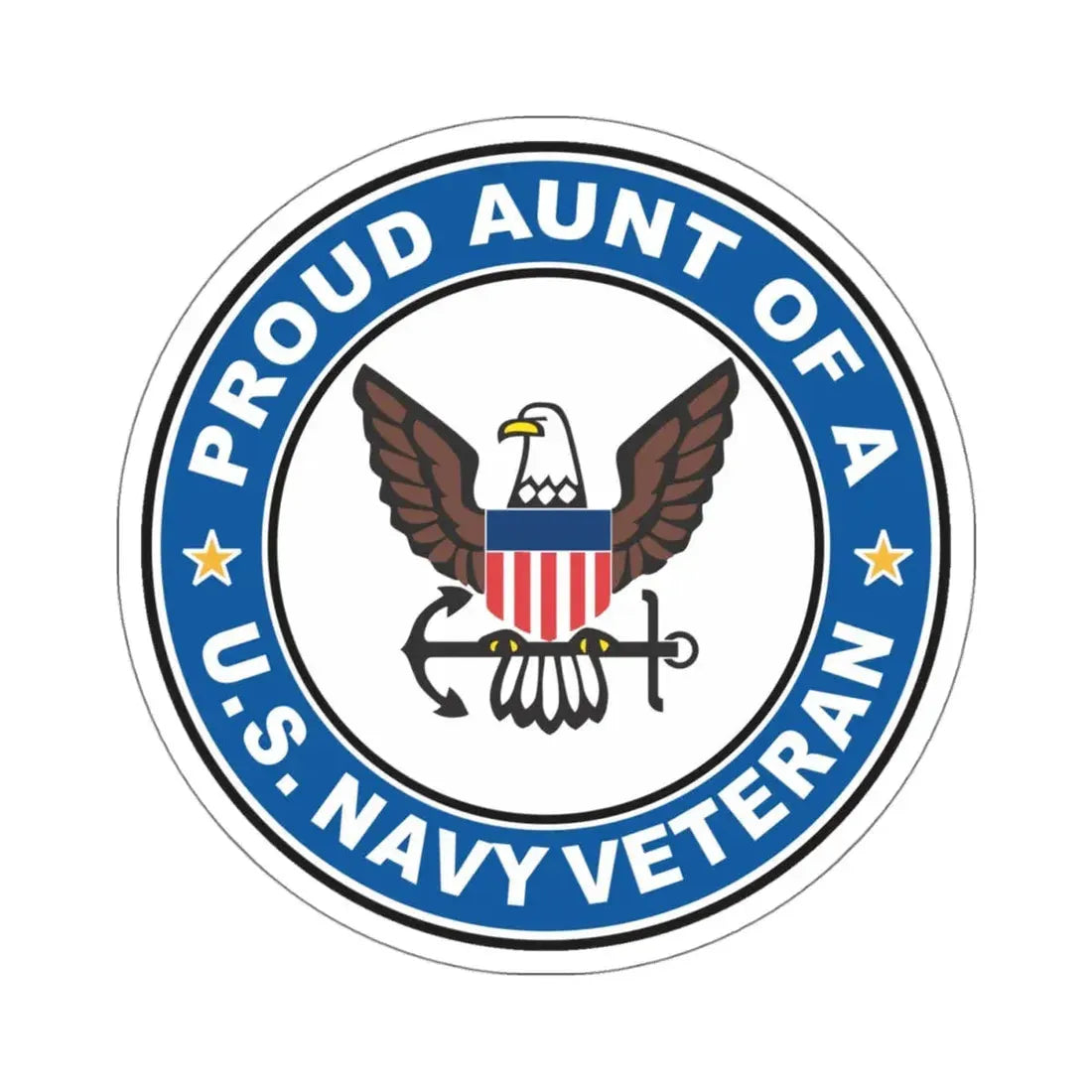US Navy Veteran Proud Aunt (U.S. Navy) STICKER Vinyl Kiss-Cut Decal 4 Inch White - The Sticker Space