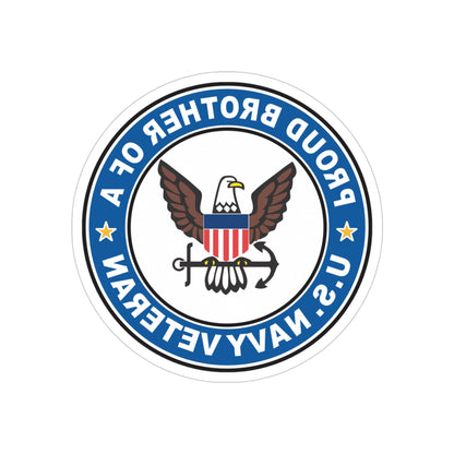 US Navy Veteran Proud Brother (U.S. Navy) REVERSE PRINT Transparent STICKER-4" × 4"-The Sticker Space