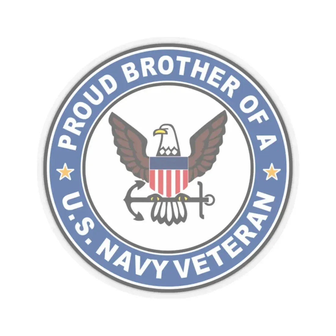 US Navy Veteran Proud Brother (U.S. Navy) STICKER Vinyl Kiss-Cut Decal 2 Inch Transparent - The Sticker Space