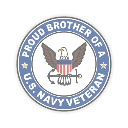 US Navy Veteran Proud Brother (U.S. Navy) STICKER Vinyl Kiss-Cut Decal 4 Inch Transparent - The Sticker Space