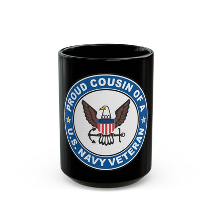 US Navy Veteran Proud Cousin (U.S. Navy) Black Coffee Mug-15oz-The Sticker Space