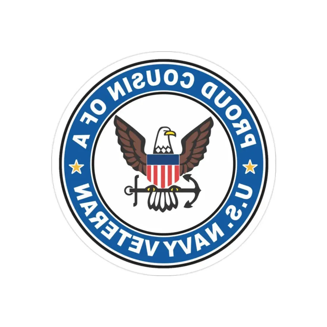 US Navy Veteran Proud Cousin (U.S. Navy) REVERSE PRINT Transparent Die-Cut STICKER 2 Inch Die-Cut Transparent - The Sticker Space