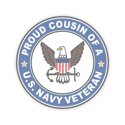 US Navy Veteran Proud Cousin (U.S. Navy) STICKER Vinyl Kiss-Cut Decal 4 Inch Transparent - The Sticker Space
