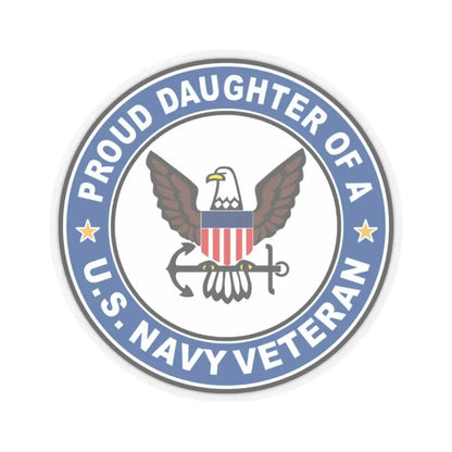 US Navy Veteran Proud Daughter (U.S. Navy) STICKER Vinyl Kiss-Cut Decal 2 Inch Transparent - The Sticker Space