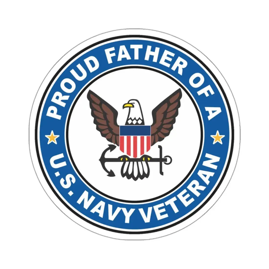 US Navy Veteran Proud Father (U.S. Navy) STICKER Vinyl Kiss-Cut Decal 3 Inch White - The Sticker Space