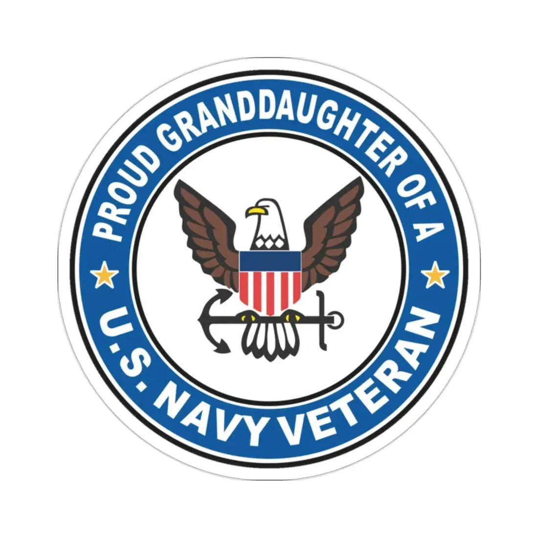 US Navy Veteran Proud Granddaughter (U.S. Navy) STICKER Vinyl Die-Cut Decal 2 Inch - The Sticker Space