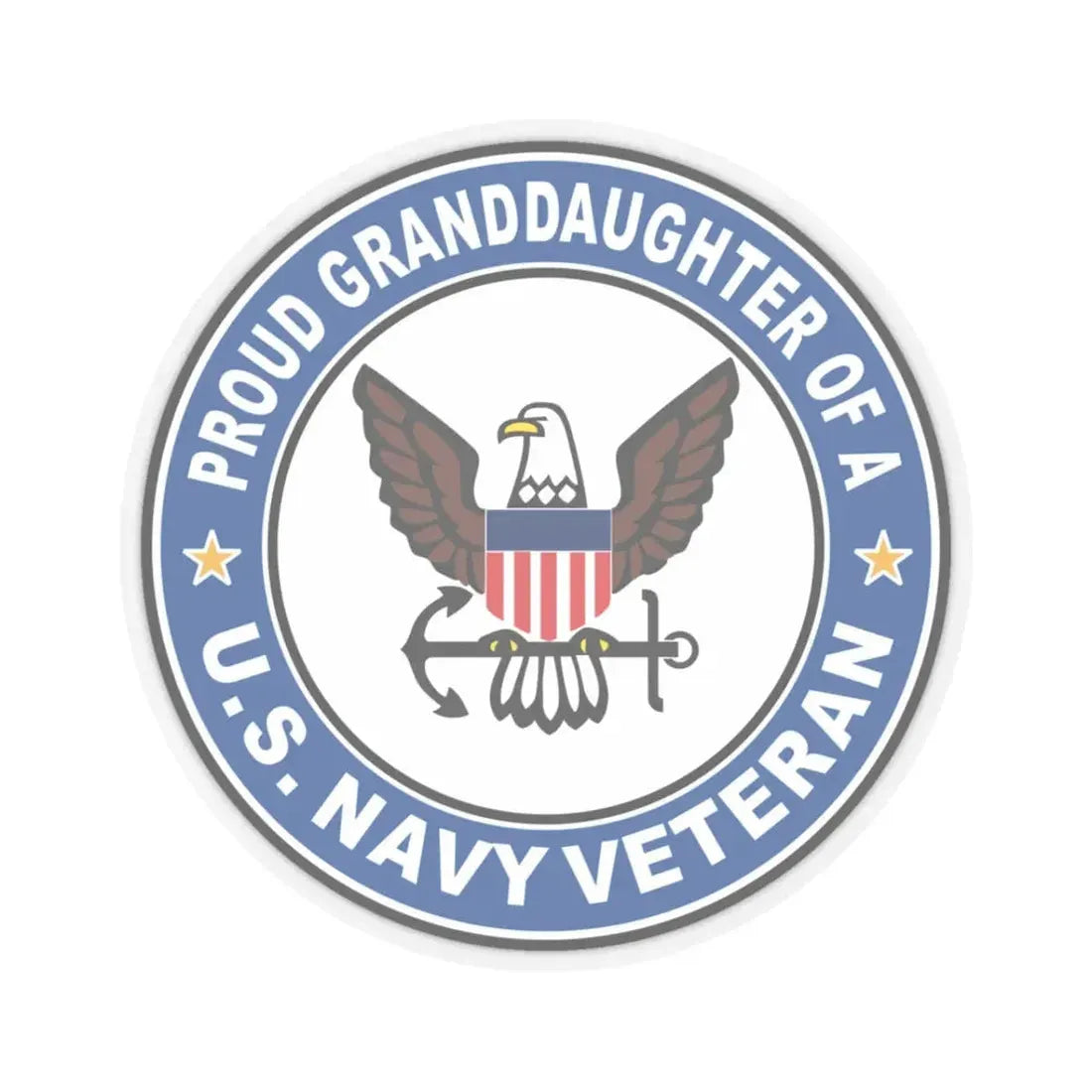 US Navy Veteran Proud Granddaughter (U.S. Navy) STICKER Vinyl Kiss-Cut Decal 3 Inch Transparent - The Sticker Space