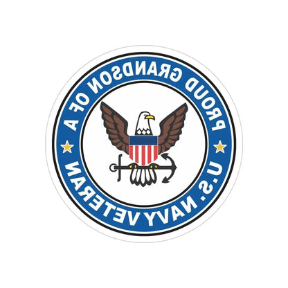 US Navy Veteran Proud Grandson (U.S. Navy) REVERSE PRINT Transparent Die-Cut STICKER 5 Inch Die-Cut Transparent - The Sticker Space