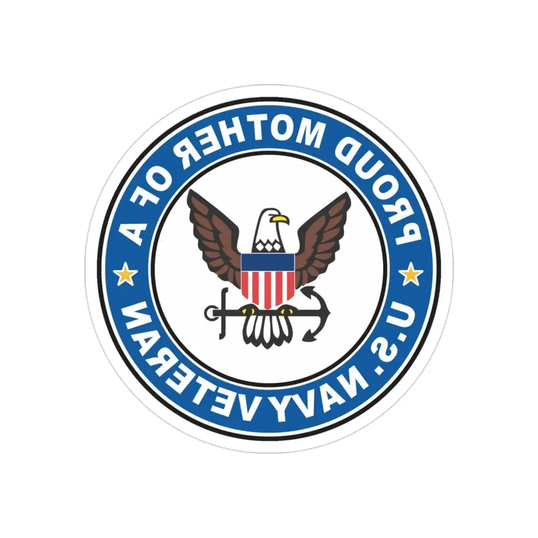 US Navy Veteran Proud Mother (U.S. Navy) REVERSE PRINT Transparent Die-Cut STICKER 3 Inch Die-Cut Transparent - The Sticker Space