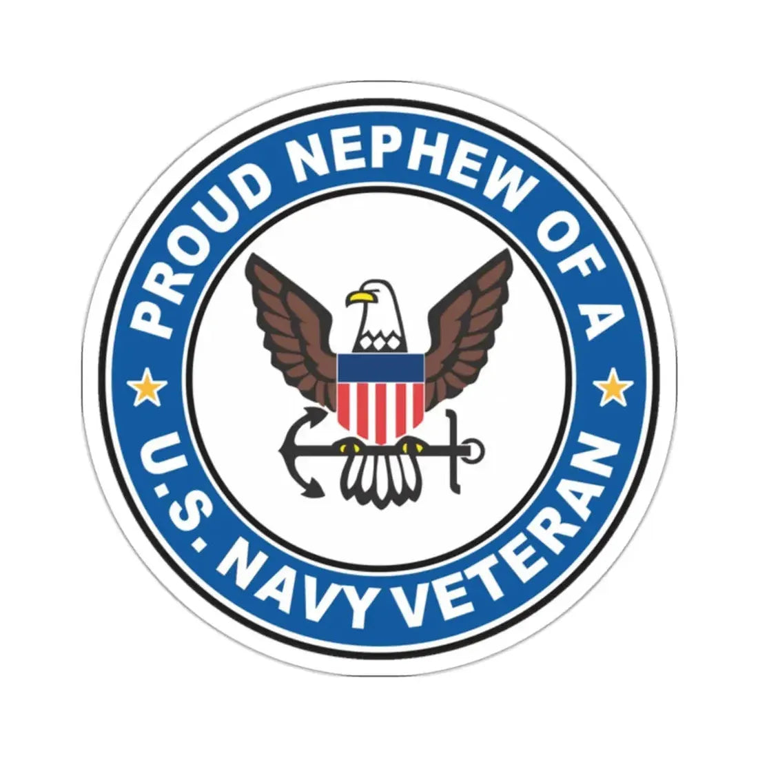 US Navy Veteran Proud Nephew (U.S. Navy) STICKER Vinyl Kiss-Cut Decal 2 Inch White - The Sticker Space