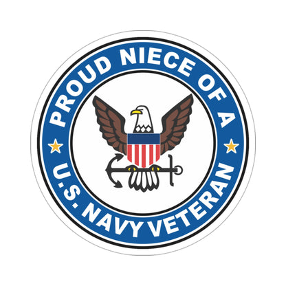 US Navy Veteran Proud Niece (U.S. Navy) STICKER Vinyl Die-Cut Decal-3 Inch-The Sticker Space