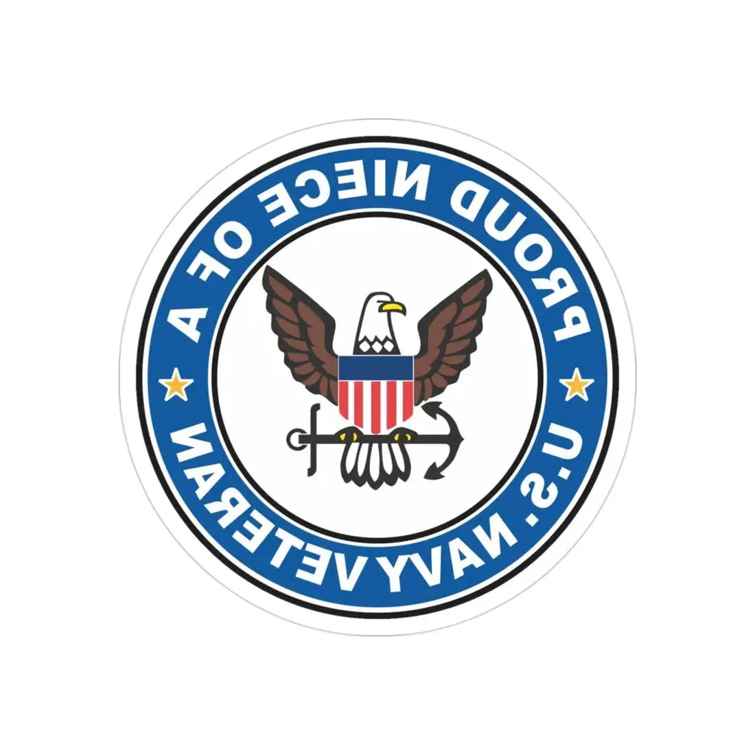 US Navy Veteran Proud Niece (U.S. Navy) REVERSE PRINT Transparent Die-Cut STICKER 3 Inch Die-Cut Transparent - The Sticker Space